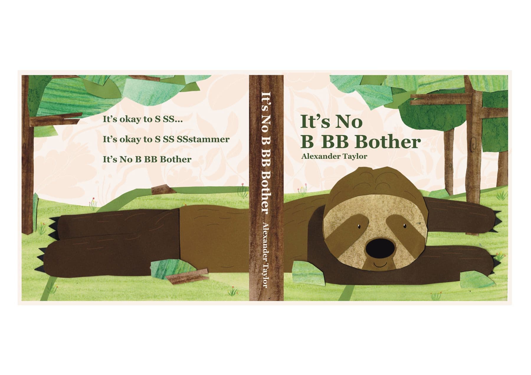 A children's book cover featuring a sloth in a forest with the title "It's No B BB Bother" by Alexander Taylor.